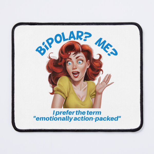 Item preview, Bipolar? me?  designed and sold by Wilcox PhotoArt.