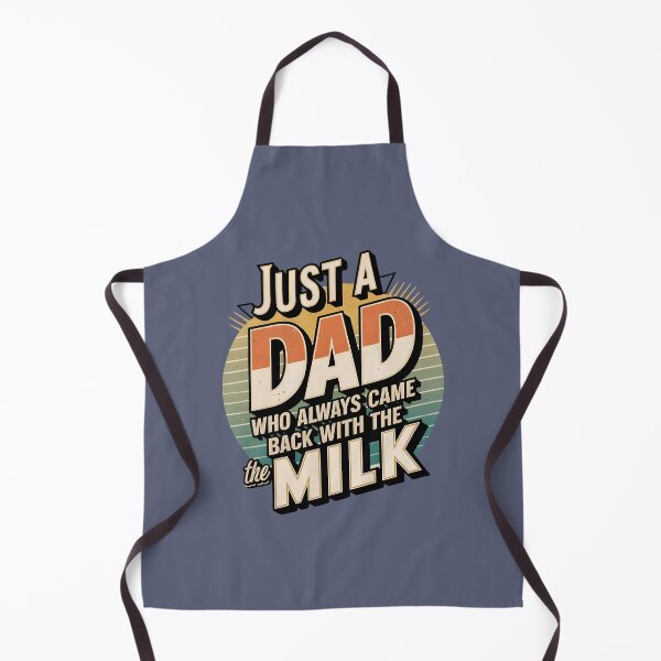 Item preview, JUST A DAD WHO ALWAYS CAME B ACK WITH THE MILK designed and sold by Snifferius.