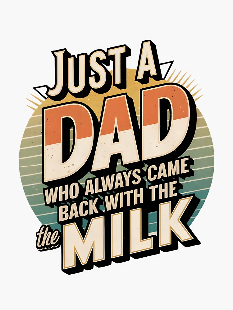 Dad With Milk Decal