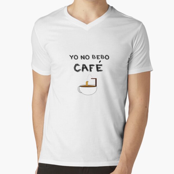 YO NO BEBO CAFÉ ME BAÑO EN ÉL Camiseta de cuello en V