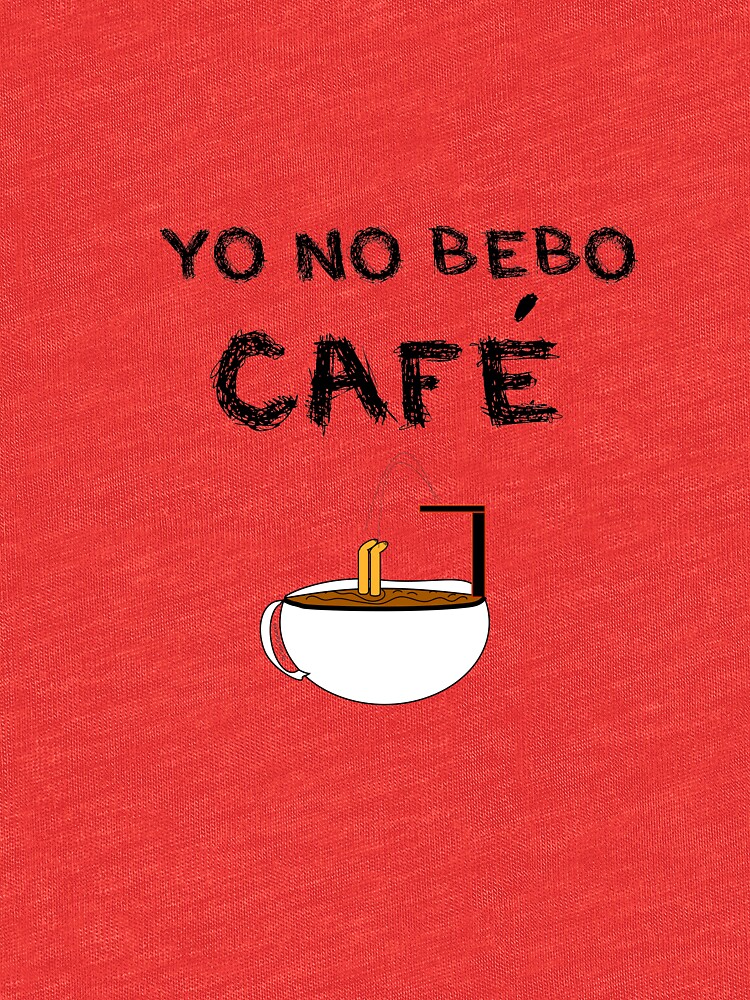 YO NO BEBO CAFÉ ME BAÑO EN ÉL de SaraPanacea