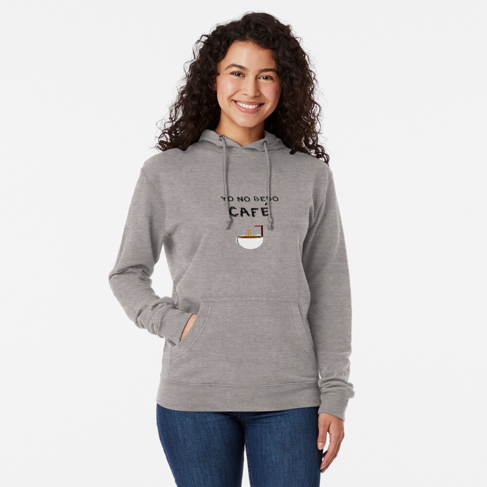 YO NO BEBO CAFÉ ME BAÑO EN ÉL Sudadera ligera con capucha