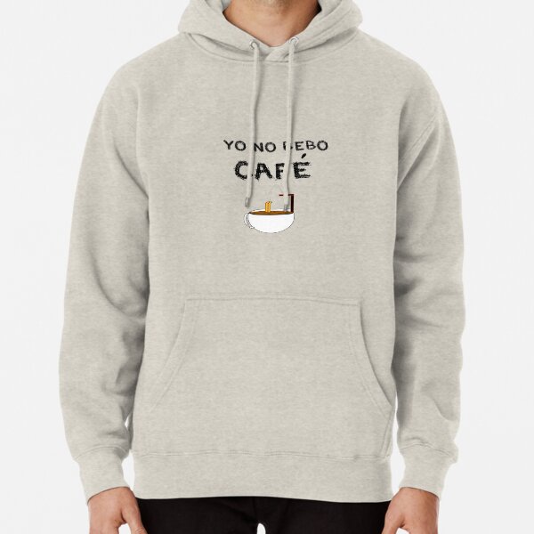YO NO BEBO CAFÉ ME BAÑO EN ÉL Sudadera con capucha