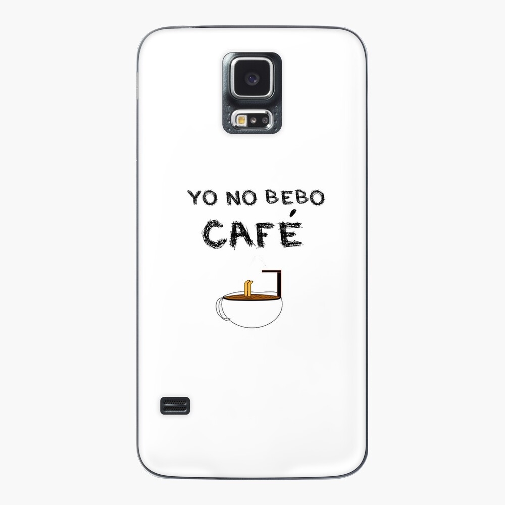YO NO BEBO CAFÉ ME BAÑO EN ÉL Funda y vinilo para Samsung Galaxy