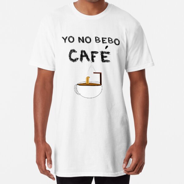 YO NO BEBO CAFÉ ME BAÑO EN ÉL Camiseta larga