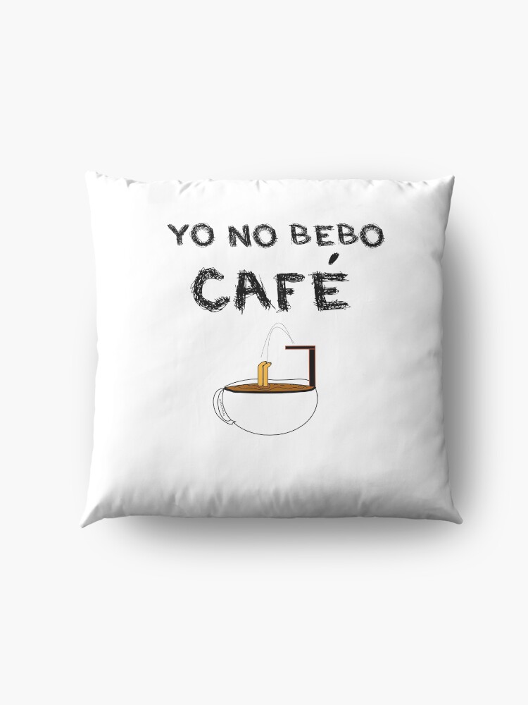 Vista alternativa de Cojines de suelo YO NO BEBO CAFÉ ME BAÑO EN ÉL