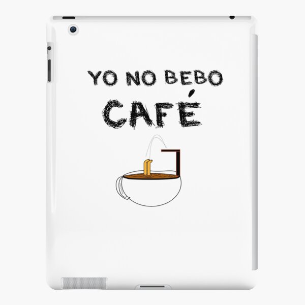 YO NO BEBO CAFÉ ME BAÑO EN ÉL Funda rígida para iPad