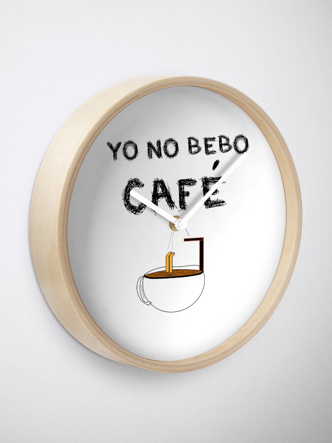 Vista alternativa de Reloj YO NO BEBO CAFÉ ME BAÑO EN ÉL