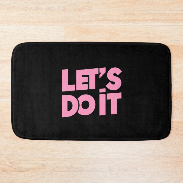 Item preview, Let's Do It Bold Motivational Design Pink designed and sold by Weknes.