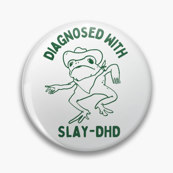 Item preview, Diagnosed with slay dhd designed and sold by boneyisland.