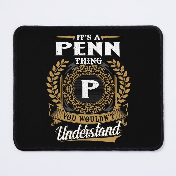 Item preview, It Is A Penn Thing You Wouldnt Understand  designed and sold by Huck-me.