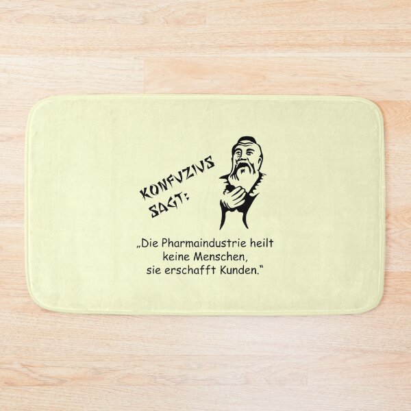 Item preview, Confucius says: The pharmaceutical industry creates customers designed and sold by ARTmanhART.
