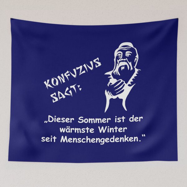 Item preview, Confucius says: This summer is the warmest winter ... designed and sold by ARTmanhART.