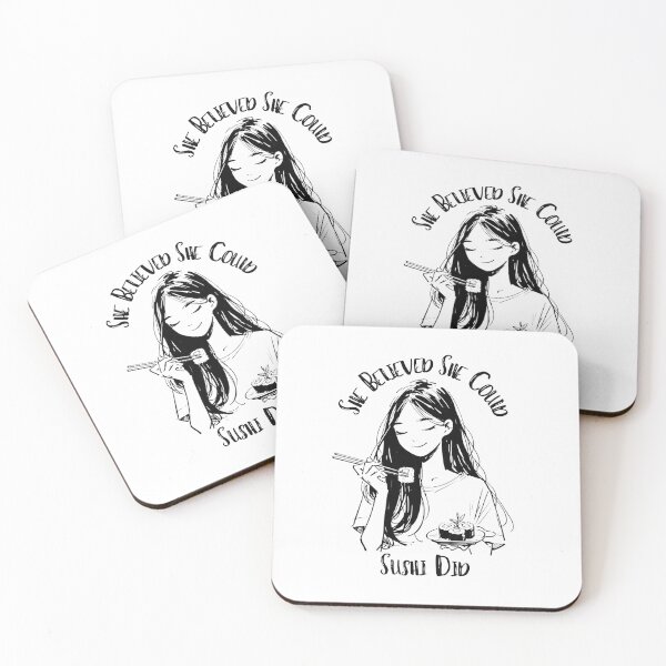 Item preview, She Believed She Could Sushi Did designed and sold by AstroAppa.