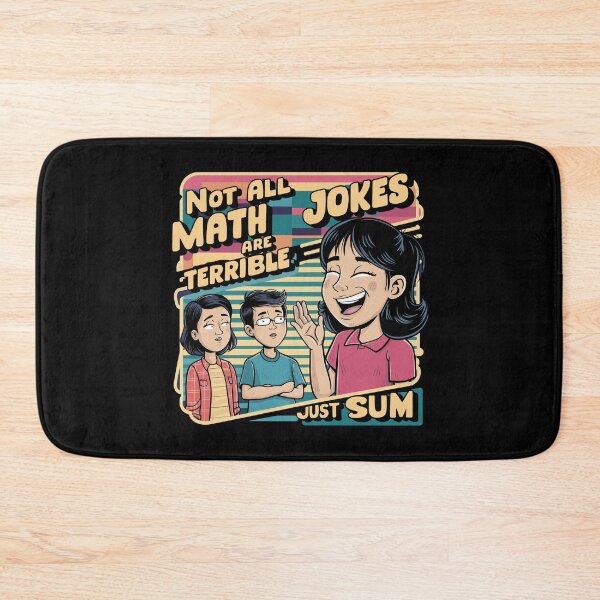 Item preview, Not all math jokes are terrible, just sum. designed and sold by DreamVibeShirt.