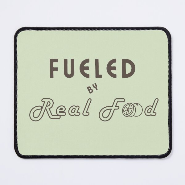 Item preview, Fueled by Real Food designed and sold by DEWDesigns.