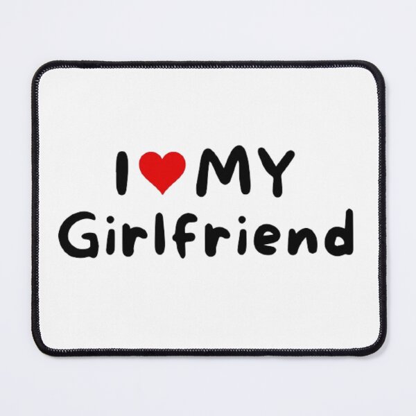 Item preview, I love my girlfriend - I heart my girlfriend designed and sold by Perryfranken.