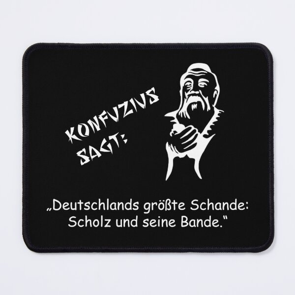 Item preview, Confucius says: Germany's greatest shame... designed and sold by ARTmanhART.