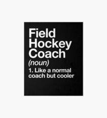 Lámina rígida Entrenador de hockey sobre césped Entrenador de definición divertida Diseño de regalo