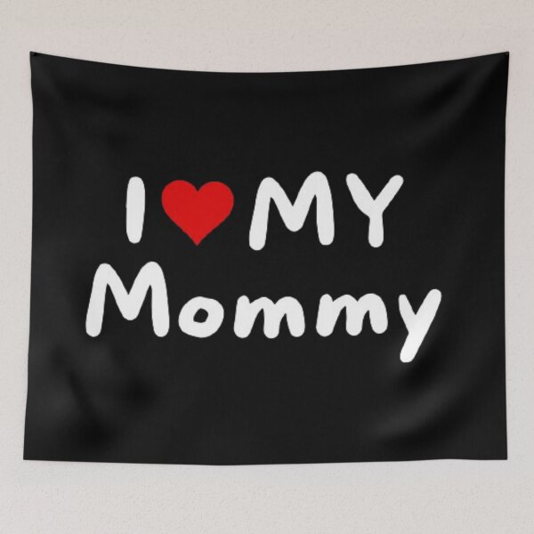 Item preview, I love my mommy - I heart my mommy designed and sold by Perryfranken.