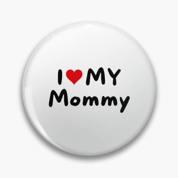 Item preview, I love my mommy - I heart my mommy designed and sold by Perryfranken.