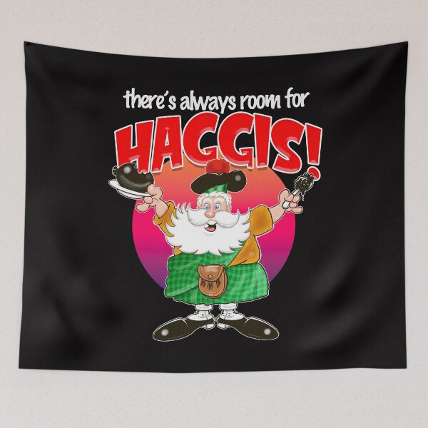 Item preview, There's always room for HAGGIS! designed and sold by jimbairn.