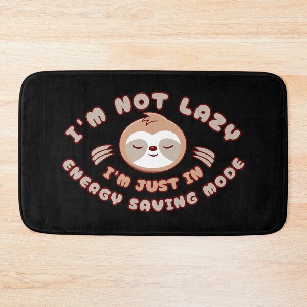 Item preview, I'm Not Lazy I'm Just In Energy Saving Mode - Sloth designed and sold by SeledineArt.