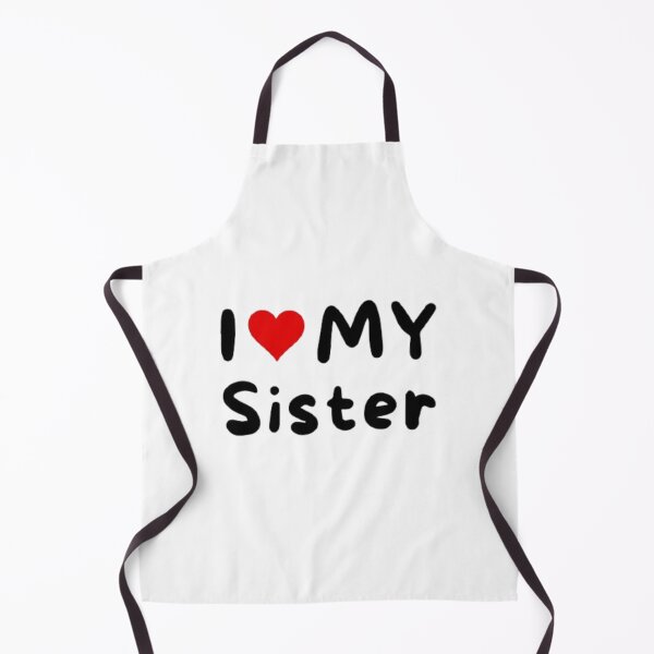 Item preview, I love my sister- I heart my sister designed and sold by Perryfranken.