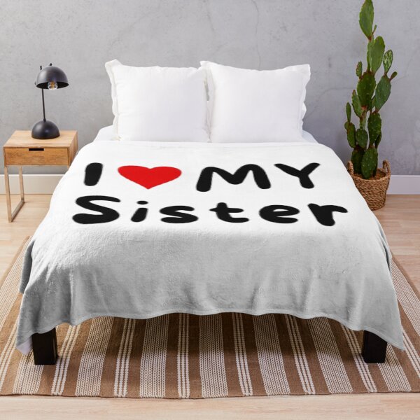 Item preview, I love my sister- I heart my sister designed and sold by Perryfranken.