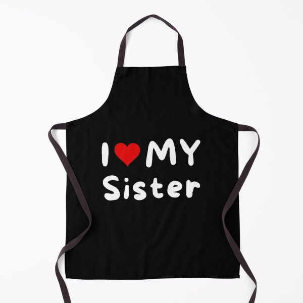 Item preview, I love my sister- I heart my sister designed and sold by Perryfranken.