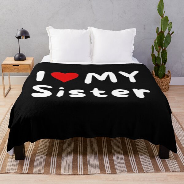 Item preview, I love my sister- I heart my sister designed and sold by Perryfranken.