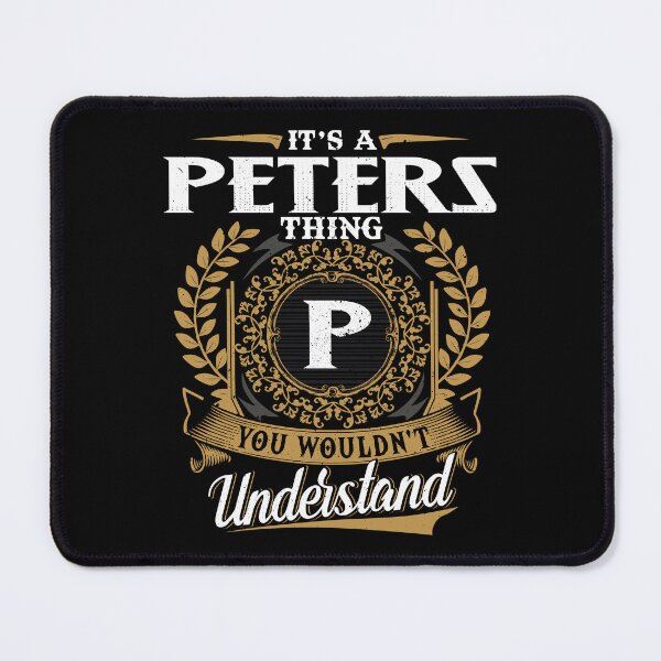 Item preview, It Is A Peters Thing You Wouldnt Understand  designed and sold by Huck-me.