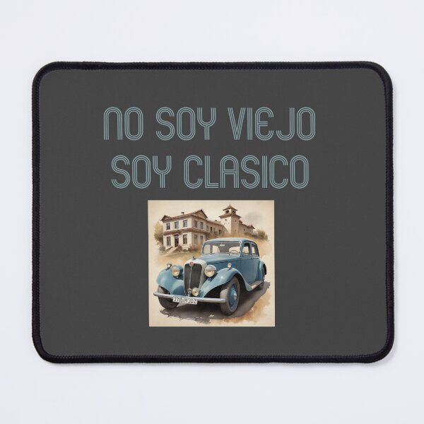 Item preview, I AM NOT OLD I AM CLASSIC. FUNNY SPANISH QUOTES designed and sold by La Loca.