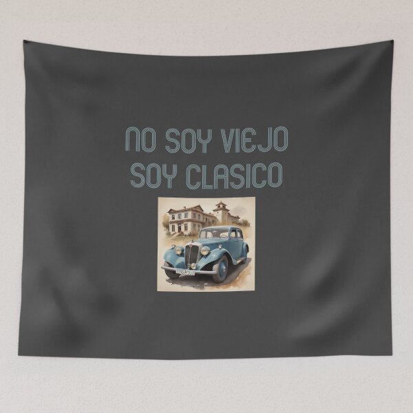Item preview, I AM NOT OLD I AM CLASSIC. FUNNY SPANISH QUOTES designed and sold by La Loca.