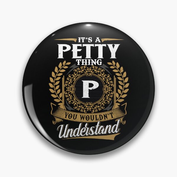 Item preview, It Is A Petty Thing You Wouldnt Understand  designed and sold by Huck-me.