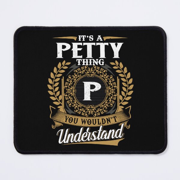 Item preview, It Is A Petty Thing You Wouldnt Understand designed and sold by Huck-me.