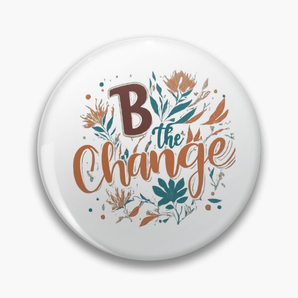 Item preview, Be the Change designed and sold by deluxedigital1.