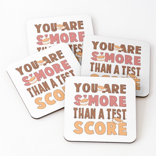 Item preview, You Are S'more Than A Test Score State Test Day Teacher designed and sold by STREET  STORE.