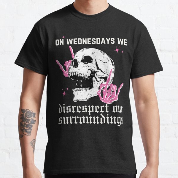 Item preview, on wednesdays we disrespect our surroundings designed and sold by ulilgf.