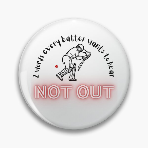 Item preview, The two words every batters wants to hear, not out designed and sold by IFarty.