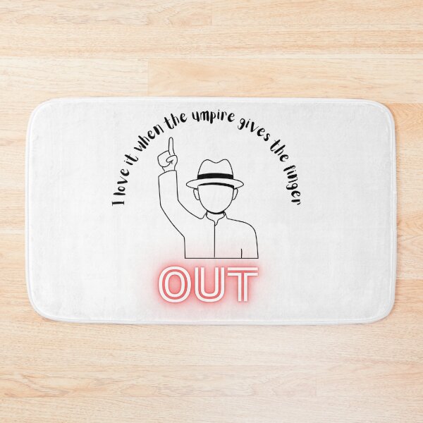 Item preview, I love it when the umpire gives the finger, out designed and sold by IFarty.