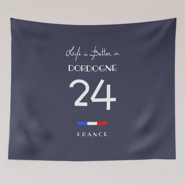 Item preview, Life is better in DORDOGNE Number 24 Périgord France designed and sold by frenchsalsa.