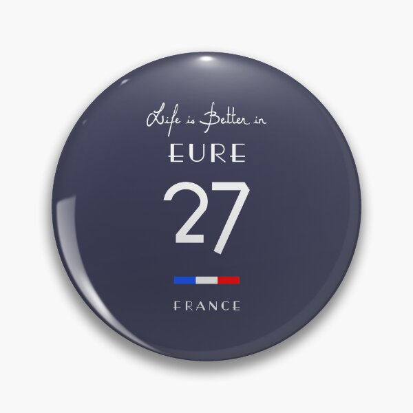 Item preview, Life is better in EURE Number 27 Normandy France designed and sold by frenchsalsa.