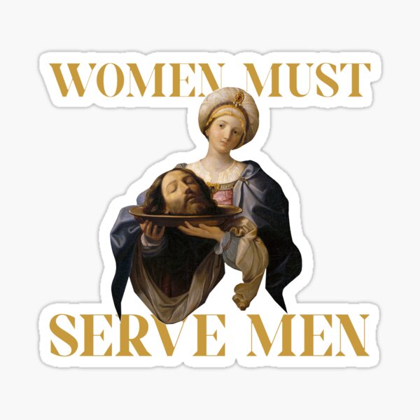 Aperçu de l'œuvre "Women Must Serve Men" créée et vendue par maistrokes.