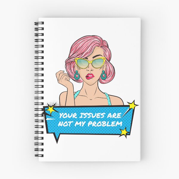 Item preview, Your issues are not my problem designed and sold by KinshipArts.