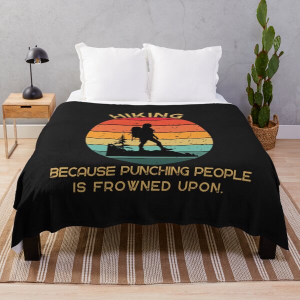 Item preview, Hiking Because Punching People is Frowned Upon Tshirt designed and sold by TheHipGypsea.