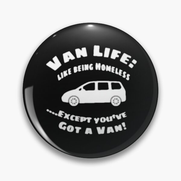 Item preview, Vanlife : Like Being Homeless .... Except You've Got A Van! designed and sold by patrickcallan.