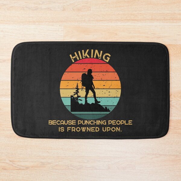 Item preview, Hiking Because Punching People is Frowned Upon Tshirt designed and sold by TheHipGypsea.