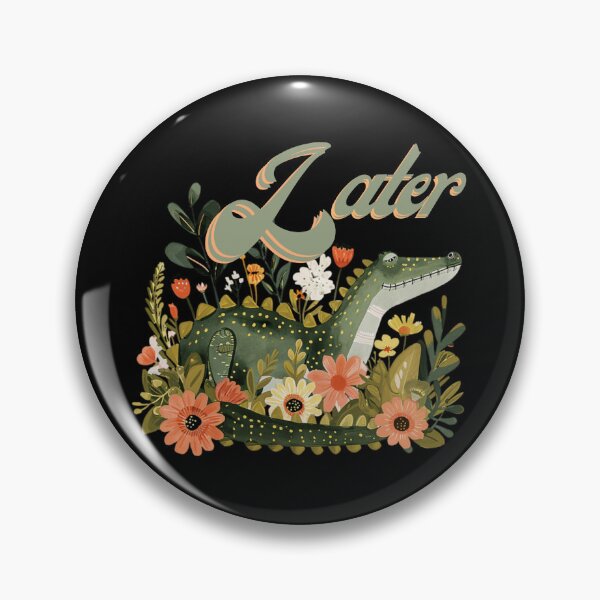 Item preview, Later Gator designed and sold by Paula Helit.