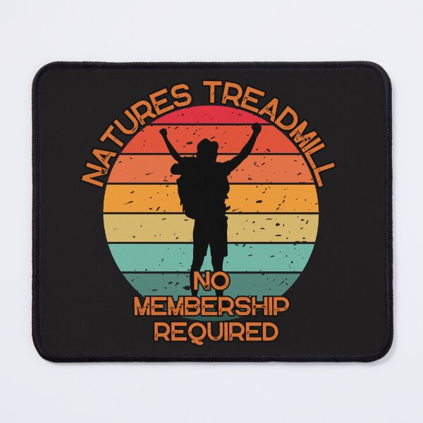 Item preview, Natures Treadmill No Membership Required TShirt designed and sold by TheHipGypsea.